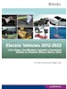 Hybrid and Electric Vehicles for Land, Water and Air 2012-2022: Forecasts, Technologies, Players