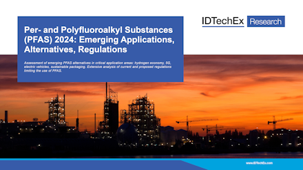 Per- and Polyfluoroalkyl Substances (PFAS) 2024: Emerging Applications, Alternatives, Regulations