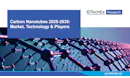 Carbon Nanotubes 2025-2035: Market, Technology & Players