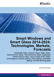 Smart Windows and Smart Glass 2014-2024: Technologies, Markets, Forecasts