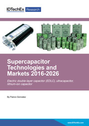 Supercapacitor Technologies and Markets 2016-2026