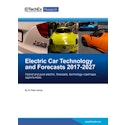 Electric Car Technology and Forecasts 2017-2027