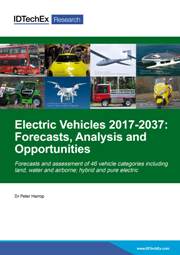 Electric Vehicles 2017-2037: Forecasts, Analysis and Opportunities