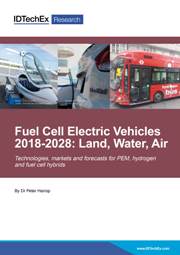 Fuel Cell Electric Vehicles 2018-2028: Land, Water, Air