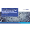 Graphene, 2D Materials and Carbon Nanotubes: Markets, Technologies and Opportunities 2018-2028