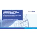 Printed, Organic & Flexible Electronics Forecasts, Players & Opportunities 2017-2027