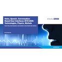 Voice, Speech, Conversation-Based User Interfaces 2019-2029: Technologies, Players, Markets