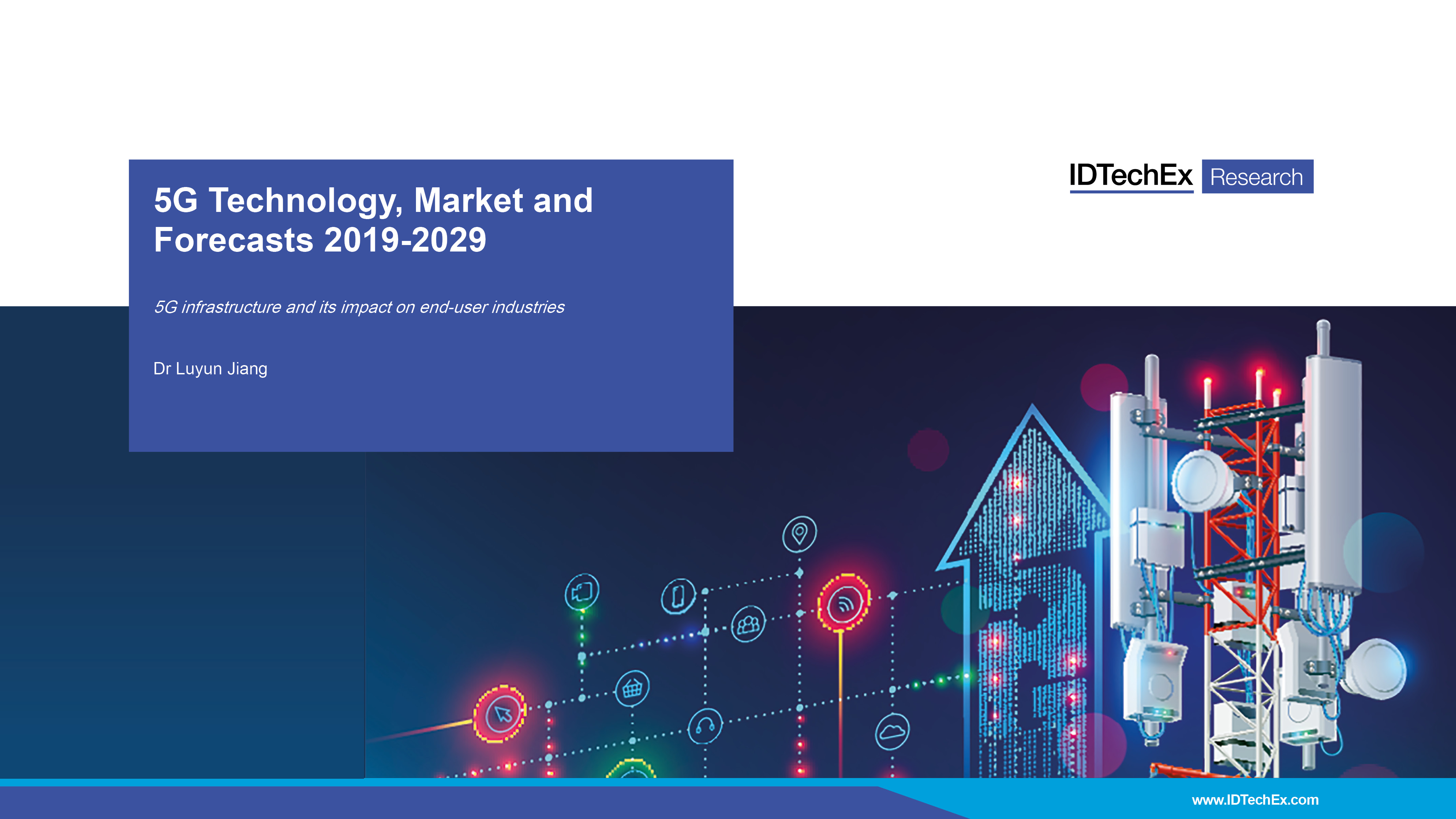 5G Technology, Market and Forecasts 2019-2029