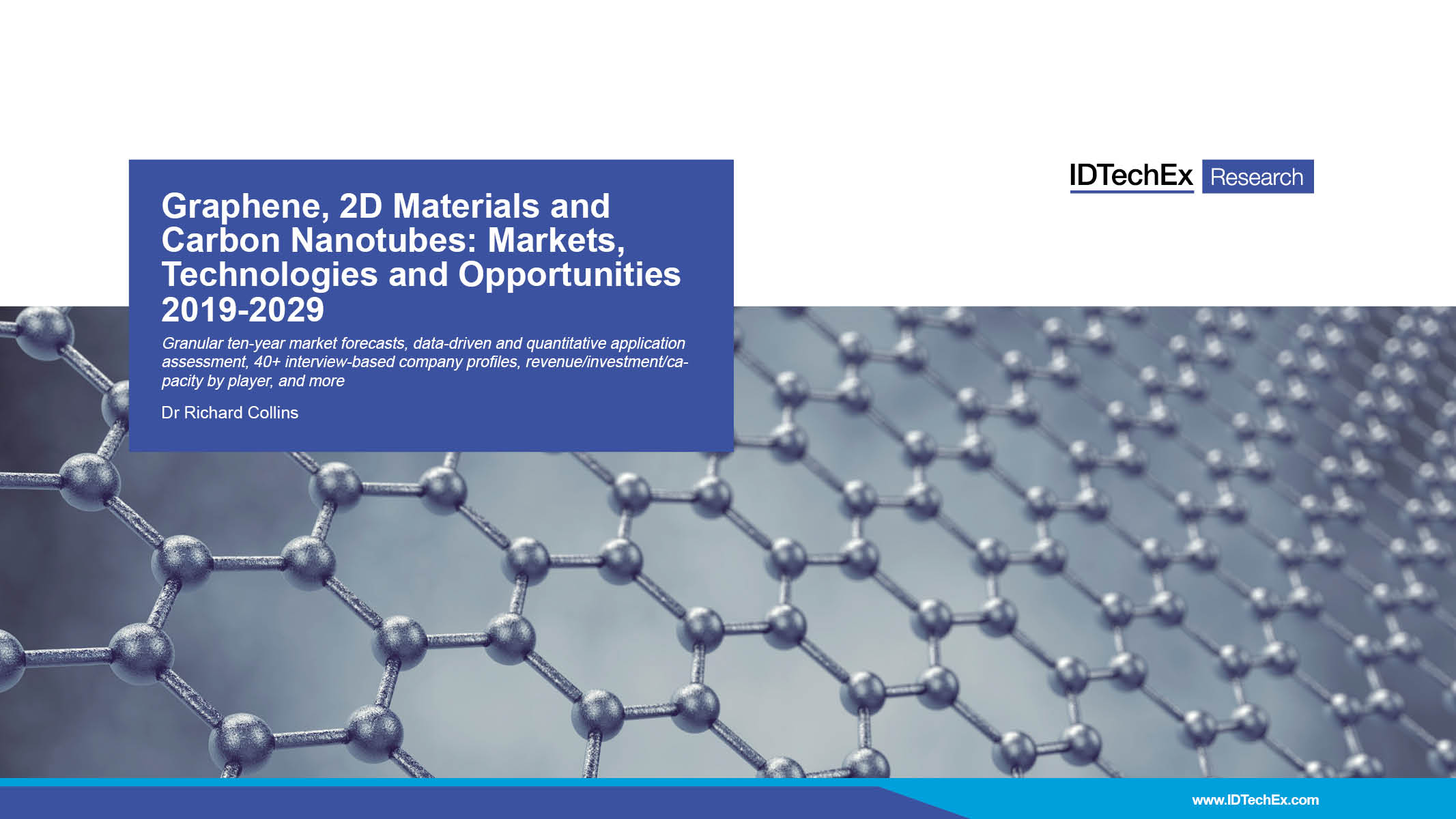 Graphene, 2D Materials and Carbon Nanotubes: Markets, Technologies and Opportunities 2019-2029