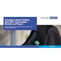 E-Textiles & Smart Clothing 2021-2031: Technologies, Markets and Players