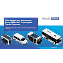 Roboshuttles and Autonomous Buses 2024-2044: Technologies, Trends, Forecasts