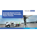 Sustainable Biofuels & E-Fuels Market 2025-2035: Technologies, Players, Forecasts