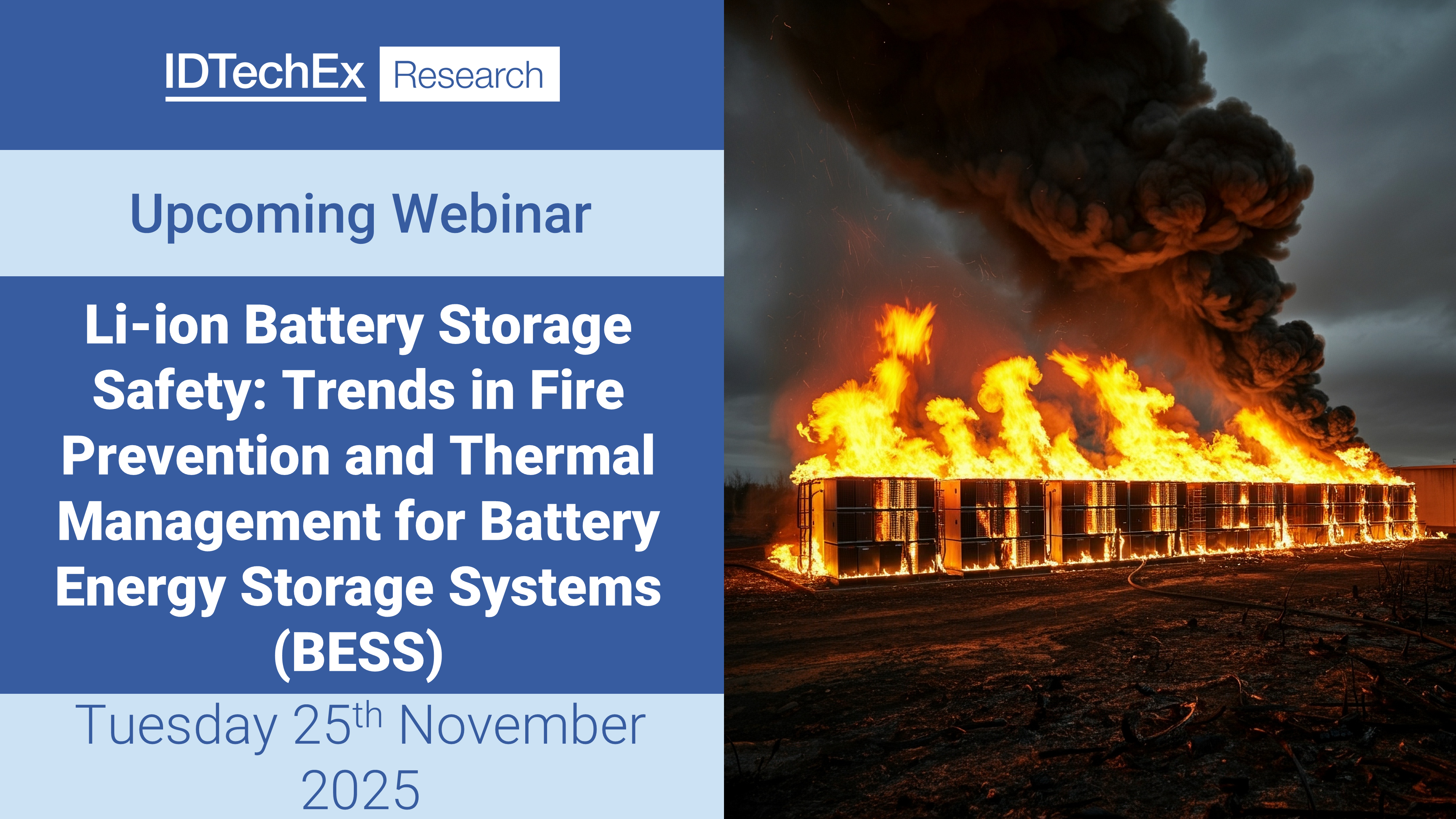 Join the IDTechEx Expert Webinar on Li-ion Battery Storage Safety