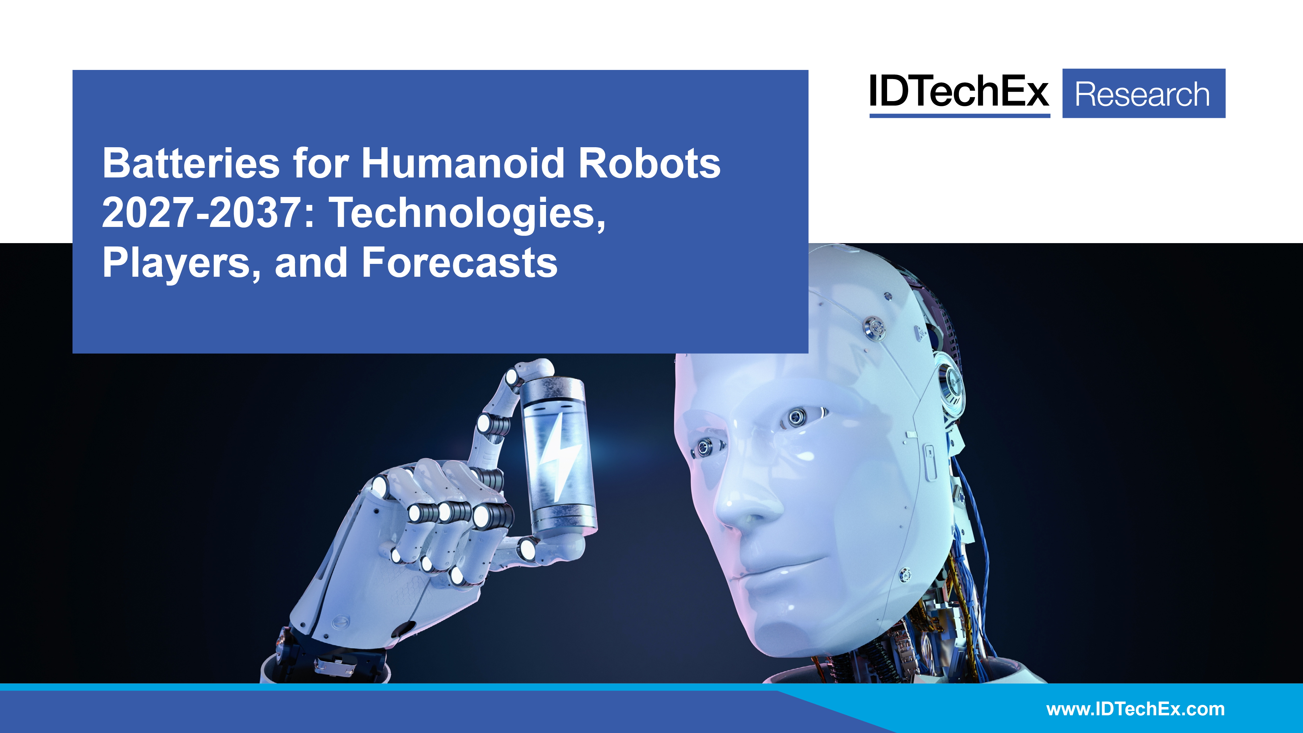 Batteries for Humanoid Robots 2027-2037: Technologies, Players, and Forecasts Cover