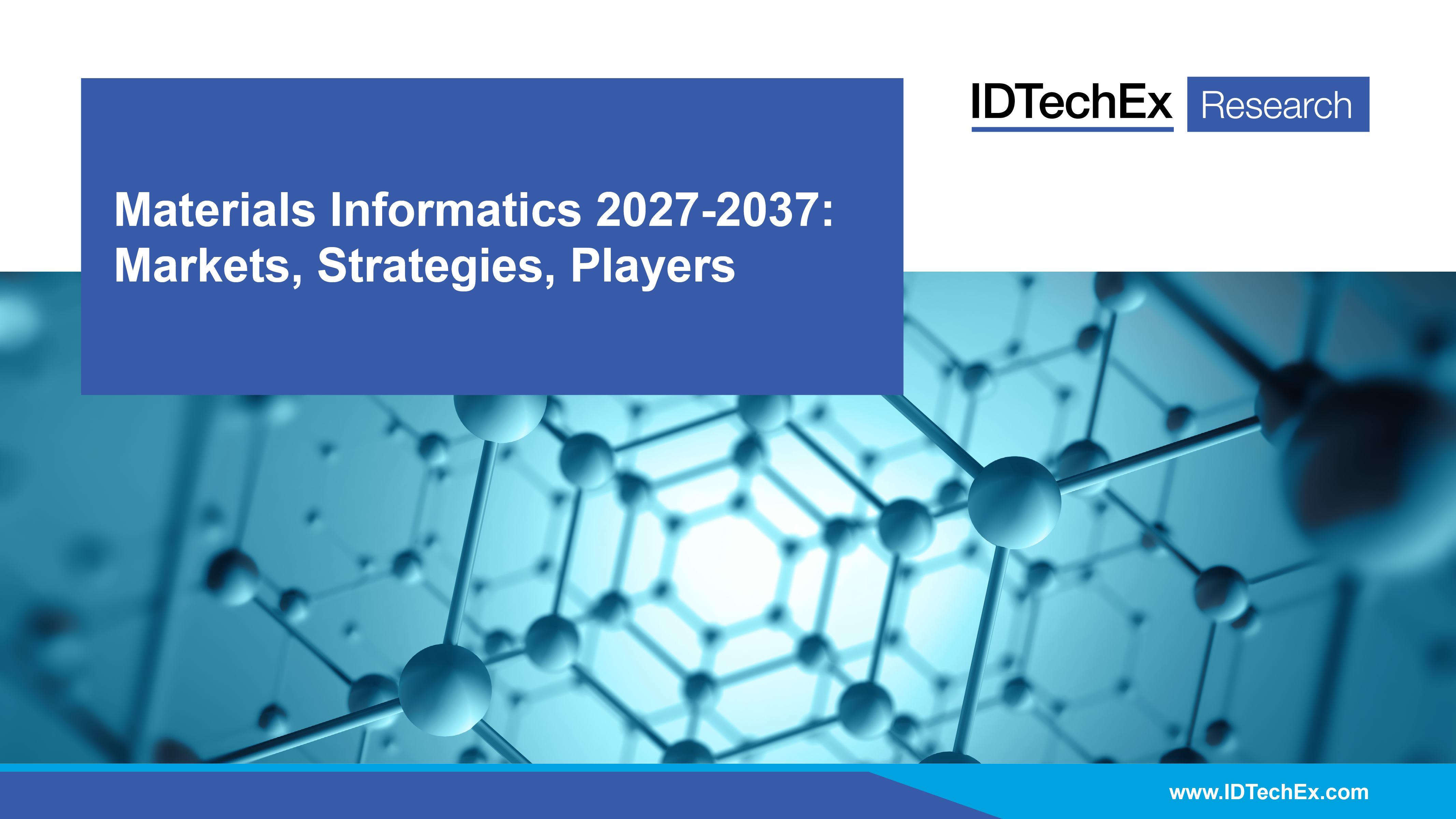 Materials Informatics 2027-2037: Markets, Strategies, Players Cover